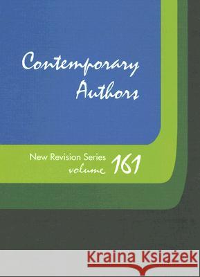 Contemporary Authors New Revision Series: A Bio-Bibliographical Guide to Current Writers in Fiction, General Non-Fiction, Poetry, Journalism, Drama, M