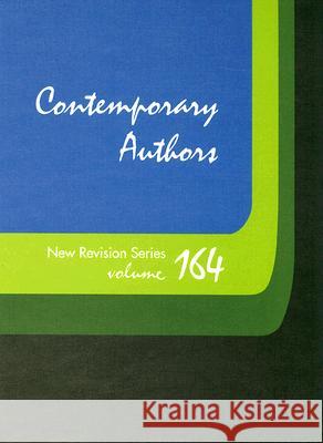 Contemporary Authors New Revision Series: A Bio-Bibliographical Guide to Current Writers in Fiction, General Non-Fiction, Poetry, Journalism, Drama, M