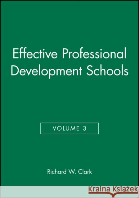 Effective Professional Development Schools