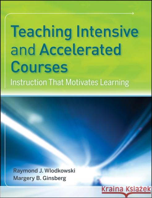 Teaching Intensive Accelerated
