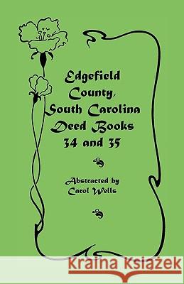 Edgefield County, South Carolina: Deed Books 34 and 35