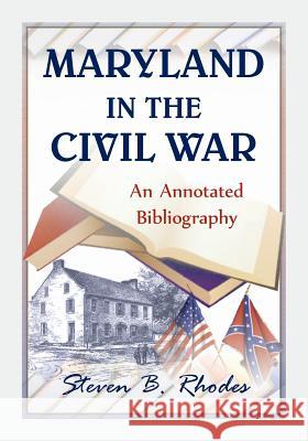 Maryland in the Civil War: An Annotated Bibliography