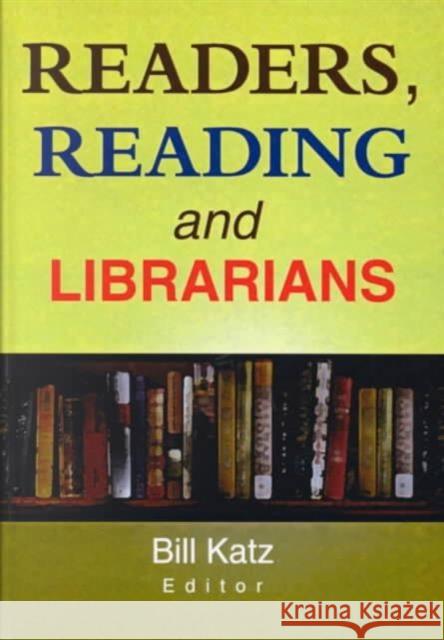 Readers, Reading, and Librarians