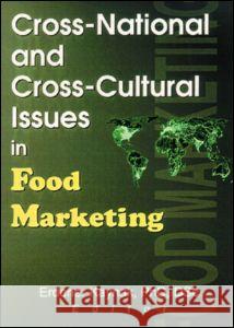 Cross-National and Cross-Cultural Issues in Food Marketing