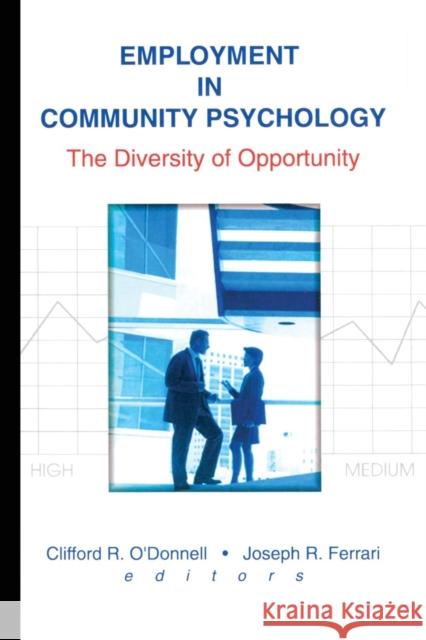 Employment in Community Psychology: The Diversity of Opportunity