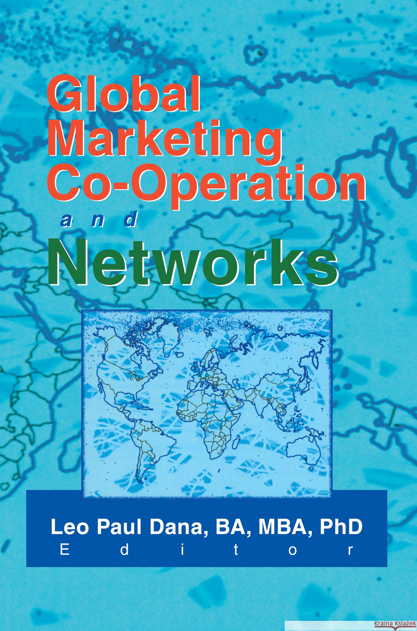 Global Marketing Co-Operation and Networks