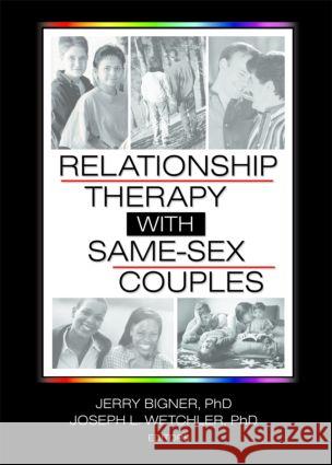 Relationship Therapy with Same-Sex Couples