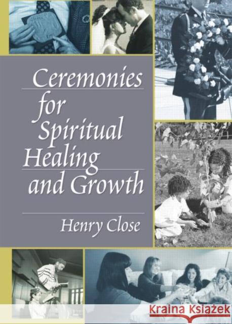 Ceremonies for Spiritual Healing and Growth