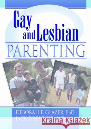Gay and Lesbian Parenting : New Directions