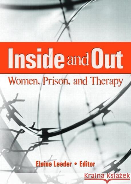Inside and Out : Women, Prison, and Therapy
