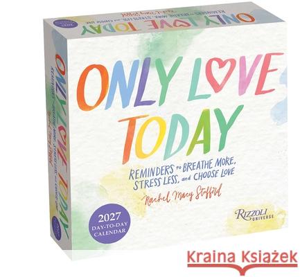 Only Love Today 2027 Day-To-Day Calendar