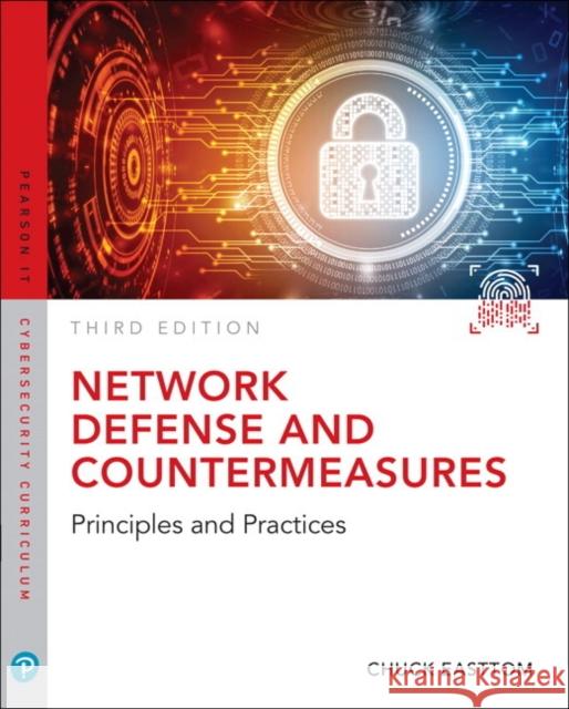 Network Defense and Countermeasures: Principles and Practices