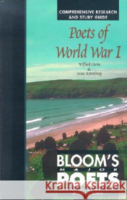 Poets of World War I: Comprehensive Research and Study Guide