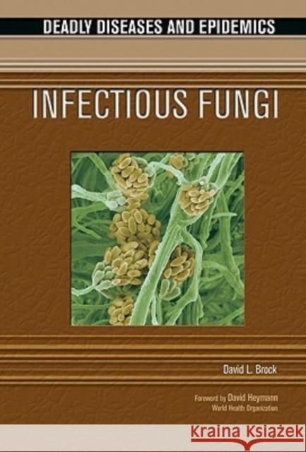 Infectious Fungi