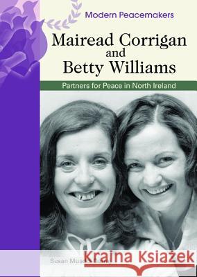 Mairead Corrigan and Betty Williams