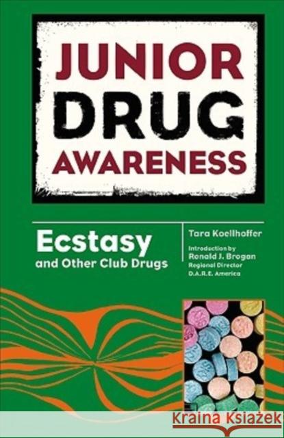 Ecstasy and Other Club Drugs