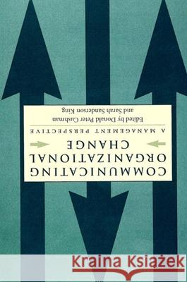 Communicating Organizational Change: A Management Perspective