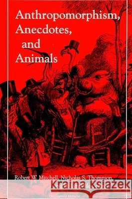 Anthropomorphism, Anecdotes, and Animals