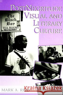 Postnegritude Visual and Literary Culture
