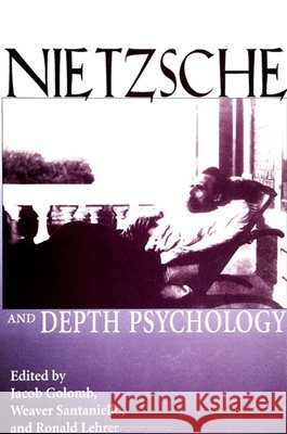 Nietzsche and Depth Psychology