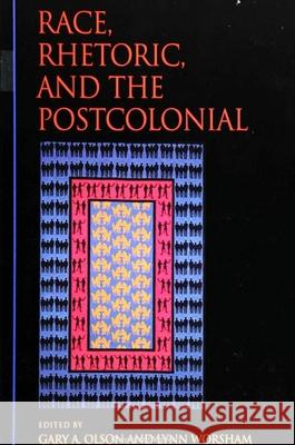 Race, Rhetoric, and the Postcolonial