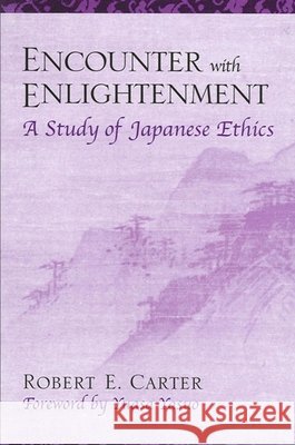 Encounter with Enlightenment: A Study of Japanese Ethics