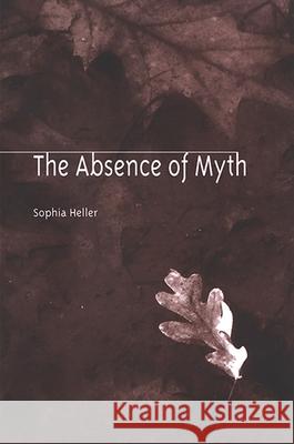 The Absence of Myth