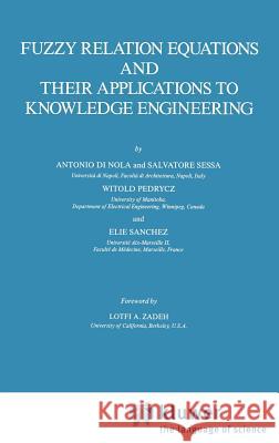 Fuzzy Relation Equations and Their Applications to Knowledge Engineering