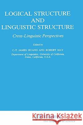 Logical Structure and Linguistic Structure: Cross-Linguistic Perspectives