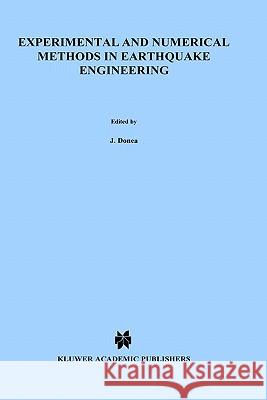 Experimental and Numerical Methods in Earthquake Engineering