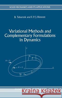 Variational Methods and Complementary Formulations in Dynamics