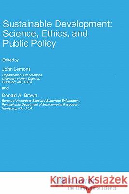 Sustainable Development: Science, Ethics, and Public Policy