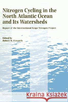 Nitrogen Cycling in the North Atlantic Ocean and Its Watersheds: Report of the International Scope Nitrogen Project