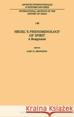 Hegel's Phenomenology of Spirit: A Reappraisal