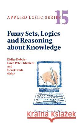 Fuzzy Sets, Logics and Reasoning about Knowledge