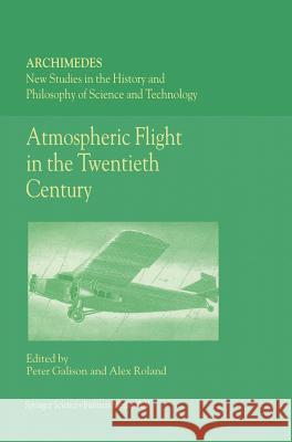 Atmospheric Flight in the Twentieth Century