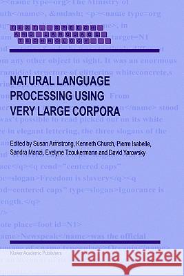 Natural Language Processing Using Very Large Corpora