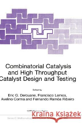 Combinatorial Catalysis and High Throughput Catalyst Design and Testing