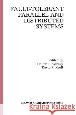 Fault-Tolerant Parallel and Distributed Systems