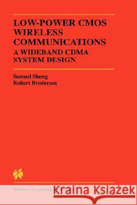 Low-Power CMOS Wireless Communications: A Wideband Cdma System Design