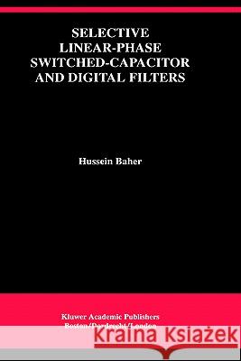 Selective Linear-Phase Switched-Capacitor and Digital Filters