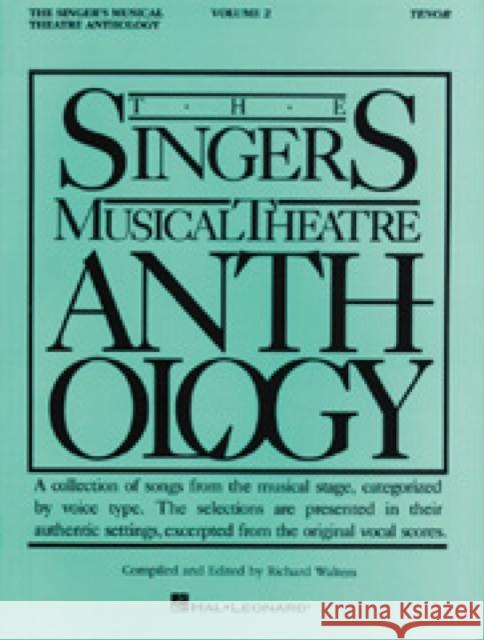The Singer's Musical Theatre Anthology - Volume 2: Tenor Book Only