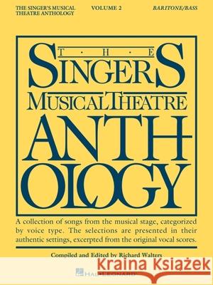 The Singer's Musical Theatre Anthology - Volume 2: Baritone/Bass Book Only