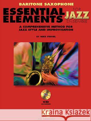 Essential Elements for Jazz Ensemble a Comprehensive Method for Jazz Style and Improvisation