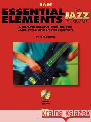 Essential Elements for Jazz Ensemble a Comprehensive Method for Jazz Style and Improvisation