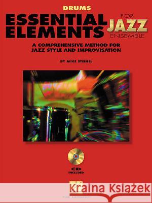 Essential Elements for Jazz Ensemble a Comprehensive Method for Jazz Style and Improvisation