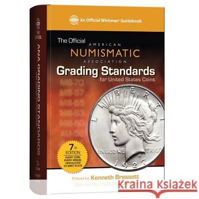 The Official American Numismatic Association Grading Standards for United States Coins
