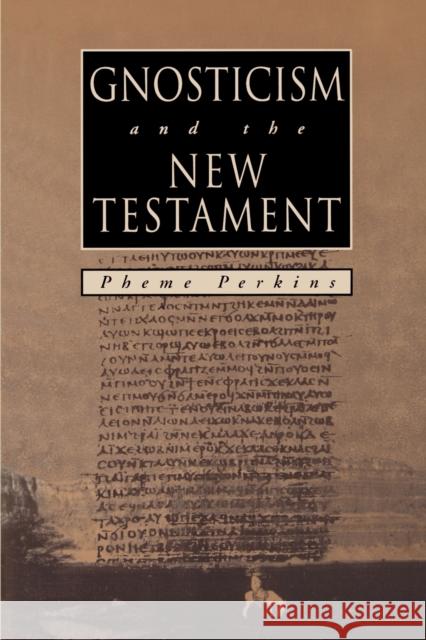 GNOSTICISM and the NEW TESTAMENT