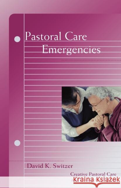 Pastoral Care Emergencies