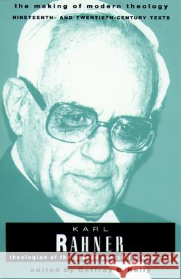 Rahner Karl Making of Modern Theology